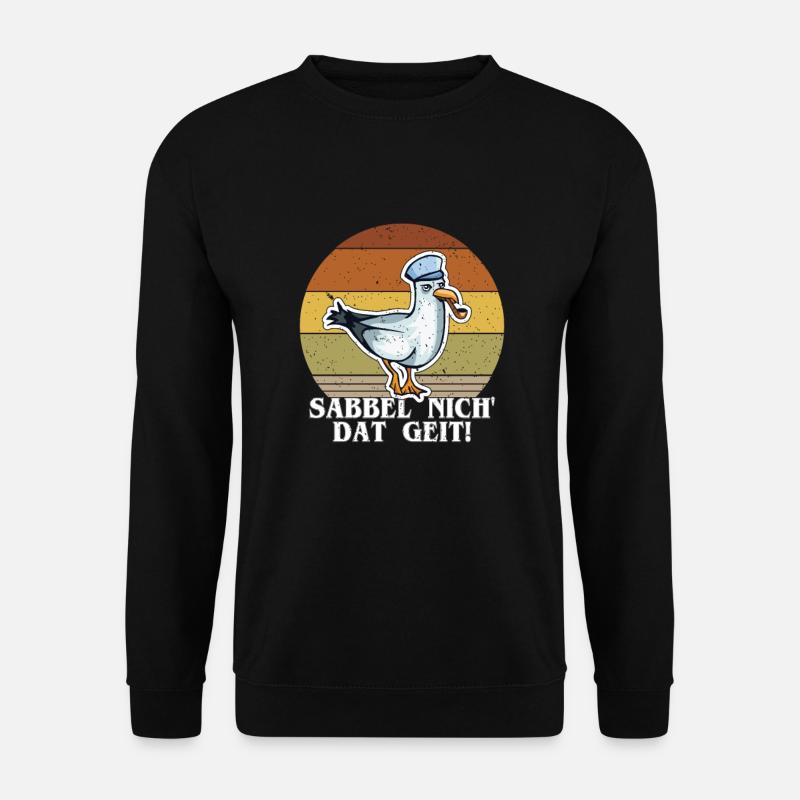 Sabbel nich, dat geit - Unisex Pullover - Schwarz