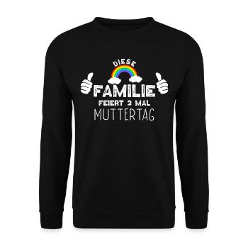 Lustig Regenbogenfamilie Muttertag Spruch Mama - Unisex Pullover - Schwarz - Vorne - Alina (178cm) & Michal (187cm)