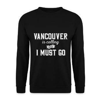 Vancouver Calling Canada City Trip - Unisex Sweatshirt - black - Front - Alina (178cm) & Michal (187cm)