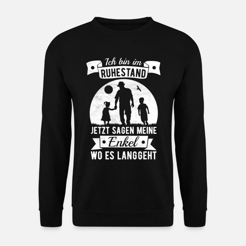 Ruhestand Enkel Opa Spruch Rente Rentner Geschenk - Unisex Pullover - Schwarz
