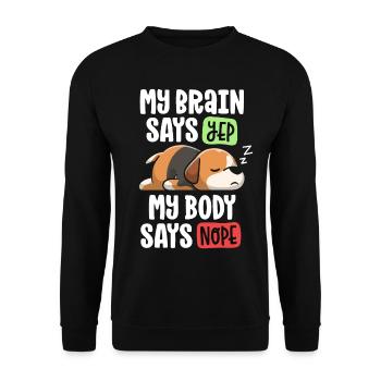 Lazy Beagle Dog Mom My Brain Says Yep My Body - Unisex Sweatshirt - black - Front - Alina (178cm) & Michal (187cm)