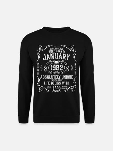 1962 Janvier 60 ans - Sweat-shirt Unisexe - noir