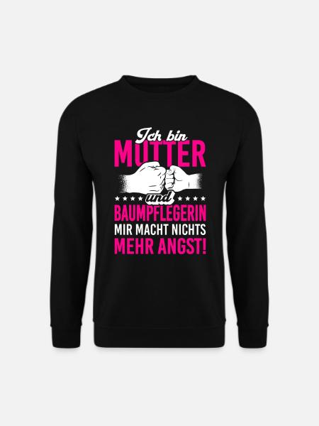 Baumpflegerin Mama Mutter Geschenk Arboristin - Unisex Pullover - Schwarz