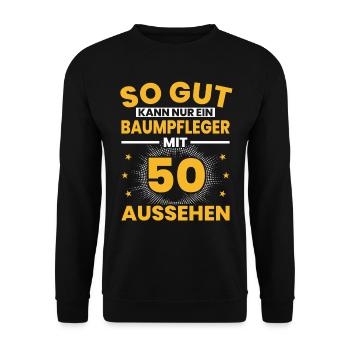 Baumpfleger 50. Geburtstag Geschenk Arborist - Unisex Pullover - Schwarz - Vorne - Alina (178cm) & Michal (187cm)