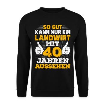 Landwirt 40. Geburtstag Geschenk Bauern Männer - Unisex Pullover - Schwarz - Vorne - Alina (178cm) & Michal (187cm)