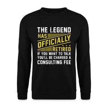 The Legend Has Officially Retired - Unisex Sweatshirt - black - Front - Alina (178cm) & Michal (187cm)