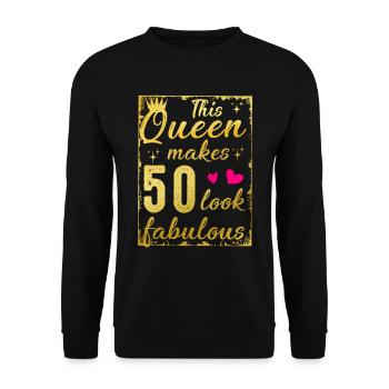This Queen Makes 50 Look Fabulous 50th Birthday - Unisex Sweatshirt - black - Front - Alina (178cm) & Michal (187cm)