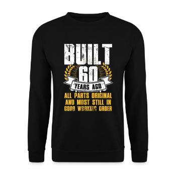 Built 60 Years Ago 60th Birthday - Unisex Pullover - Schwarz - Vorne - Alina (178cm) & Michal (187cm)