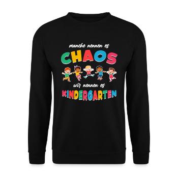 Manche Nennen Es Chaos Wir Nennen Es Kindergarten - Unisex Pullover - Schwarz - Vorne - Alina (178cm) & Michal (187cm)