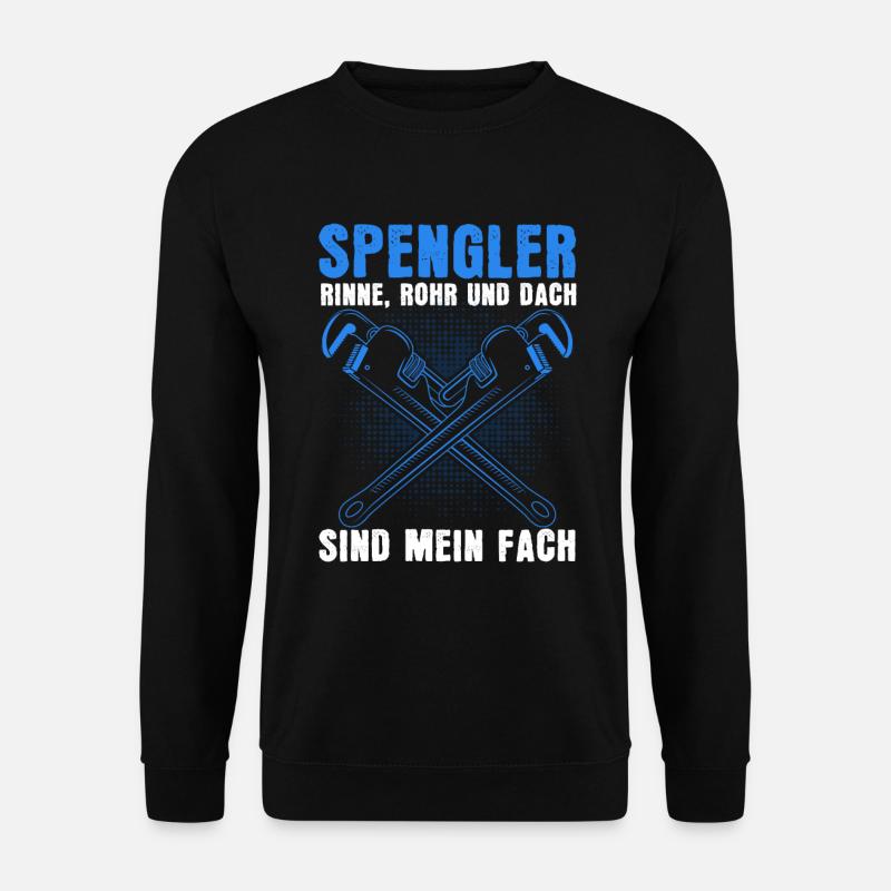 Spengler Rinne Rohr Und Dach Klempner - Unisex Pullover - Schwarz