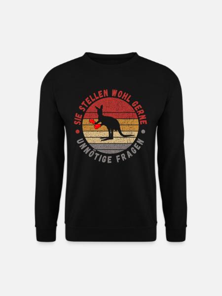 Stellen Wohl Gerne Unnötige Fragen Boxer Känguruh - Unisex Pullover - Schwarz