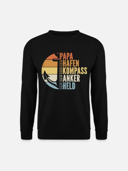 Papitän Papa Kapitän Vatertag Captain Anker Segler - Unisex Pullover - Schwarz