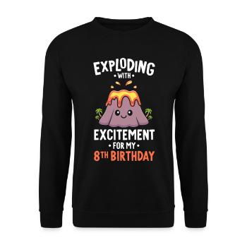 Vulkan Geburtstagsparty 8. Geburtstag 8 Jahre alt - Unisex Pullover - Schwarz - Vorne - Alina (178cm) & Michal (187cm)