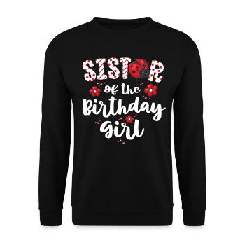 Sister Of The Birthday Girl Matching Family - Unisex Sweatshirt - black - Front - Alina (178cm) & Michal (187cm)