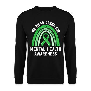 Nous portons une correspondance verte de sensibilisation à la santé mentale - Sweat-shirt Unisexe - noir - Devant - Alina (178cm) & Michal (187cm)