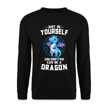 Soyez toujours vous-même à moins que vous ne puissiez être un dragon - Sweat-shirt Unisexe - noir - Devant - Alina (178cm) & Michal (187cm)