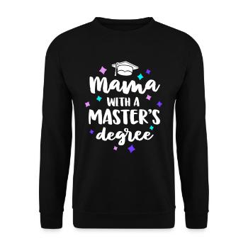 Mama With A Masters Degree Graduation Ceremony Mom - Unisex Sweatshirt - black - Front - Alina (178cm) & Michal (187cm)