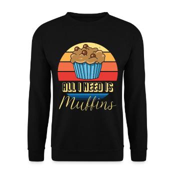 Muffin I only need muffins sweet pastries - Unisex Sweatshirt - black - Front - Alina (178cm) & Michal (187cm)
