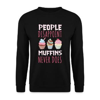 Muffins never disappoint sweet pastries - Unisex Sweatshirt - black - Front - Alina (178cm) & Michal (187cm)