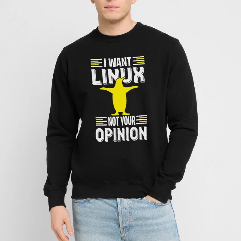 Ich will Linux du Nerd und keine Geeks Unisex Pullover