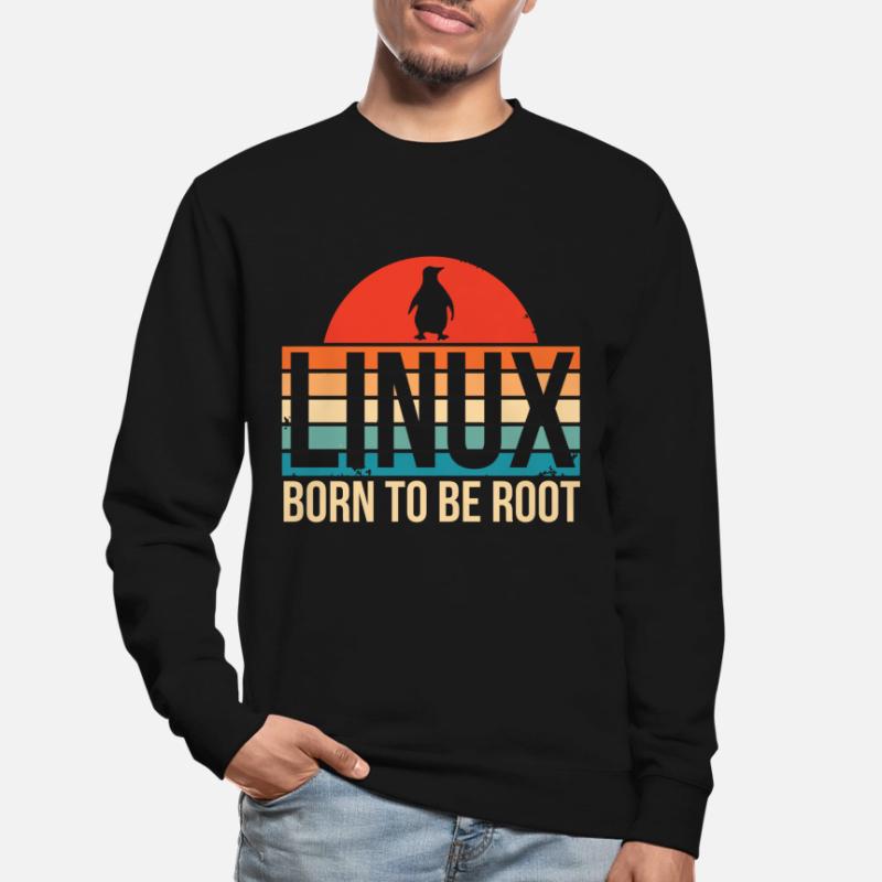 Linux Born To Be Root Penguin Nerd Coding Geek Unisex Sweatshirt