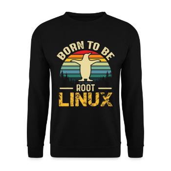 Né pour être Root Linux Nerd Admin Geek - Sweat-shirt Unisexe - noir - Devant - Alina (178cm) & Michal (187cm)
