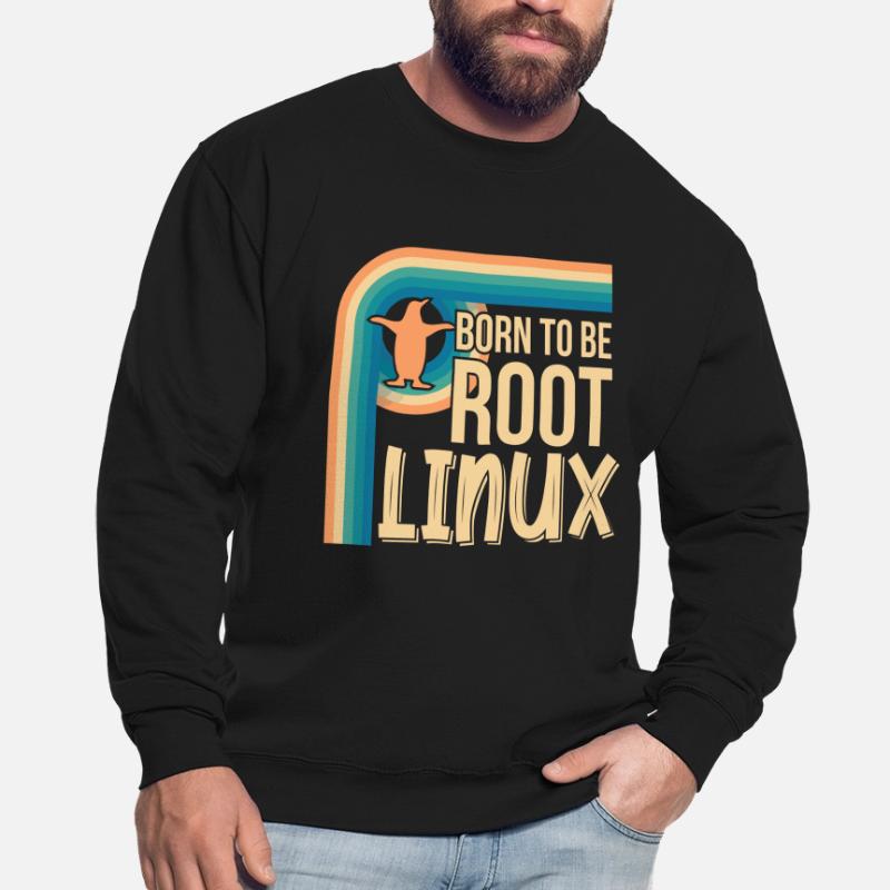 Born To Be Root Linux Nerd for Coding Unisex Sweatshirt