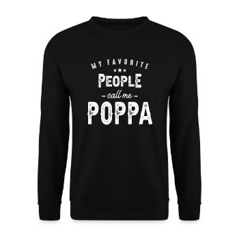 Mens My Favorite People Call Me Poppa Funny Dad - Unisex Sweatshirt - black - Front - Alina (178cm) & Michal (187cm)