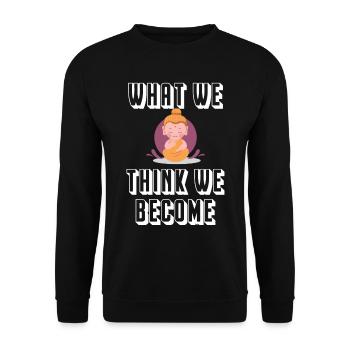 Bouddha Ce que nous pensons devenir - Sweat-shirt Unisexe - noir - Devant - Alina (178cm) & Michal (187cm)