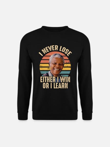 Mandela Never lose Fight for Freedom - Unisex Pullover - Schwarz