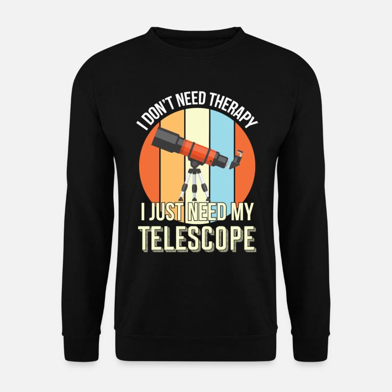 Telescope Therapy Astronomer Mars Jupiter - Unisex Sweatshirt - black