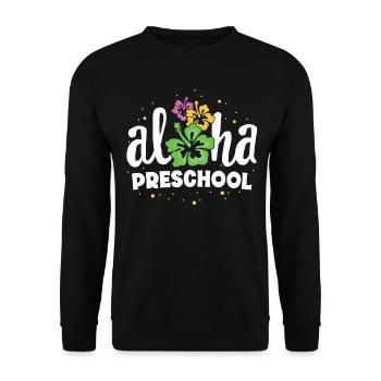Aloha Preschool Pre-K Lehrer Erster Tag zurück zu - Unisex Pullover - Schwarz - Vorne - Alina (178cm) & Michal (187cm)