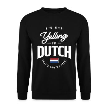 Ich schreie nicht, ich bin Dutch Funny Dutch Pride - Unisex Pullover - Schwarz - Vorne - Alina (178cm) & Michal (187cm)