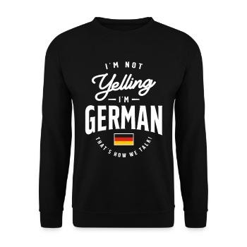 I'm not yelling I'm German Funny German Pride - Unisex Sweatshirt - black - Front - Alina (178cm) & Michal (187cm)