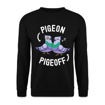 Pigeon Pigeoff Drôle Pigeon Pun Bird Lover Propriétaire - Sweat-shirt Unisexe - noir - Devant - Alina (178cm) & Michal (187cm)