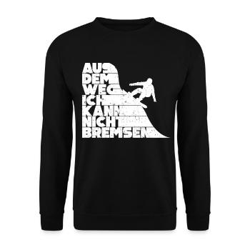 Aus Dem Weg Ich Kann Nicht Bremsen Ski Alpin - Unisex Pullover - Schwarz - Vorne - Alina (178cm) & Michal (187cm)