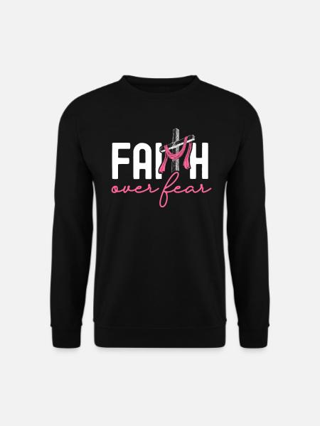 Glaube über Angst Brustkrebs Sensibilisierung Unterstützung - Unisex Pullover - Schwarz