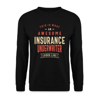 Funny Awesome Insurance Underwriter Job Occupation - Unisex Sweatshirt - black - Front - Alina (178cm) & Michal (187cm)