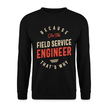 Field Service Engineer Job Occupation Birthday Wor - Unisex Sweatshirt - black - Front - Alina (178cm) & Michal (187cm)