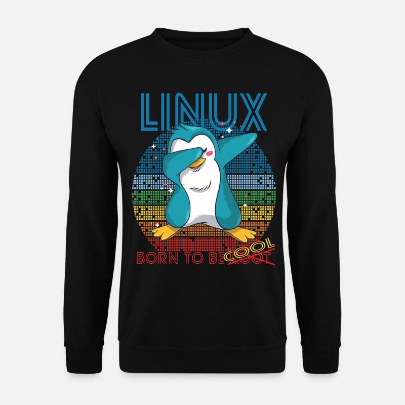 Linux Cool Born To Be Root Cute Penguin Geek Admin - Sweat-shirt Unisexe - noir