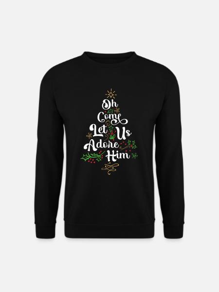 Oh komm, lass uns ihn anbeten Jesus Familie Christian - Unisex Pullover - Schwarz