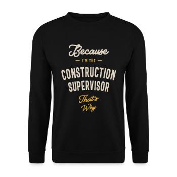 Construction Supervisor Job Title Profession - Unisex Sweatshirt - black - Front - Alina (178cm) & Michal (187cm)