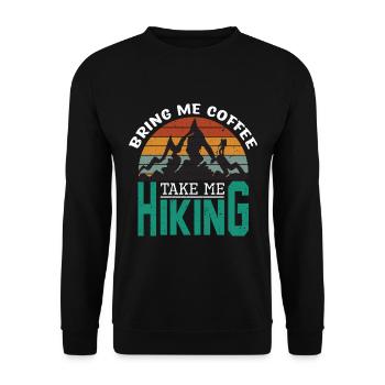 Bring Me Coffee Take Me Hiking - Unisex Sweatshirt - black - Front - Alina (178cm) & Michal (187cm)