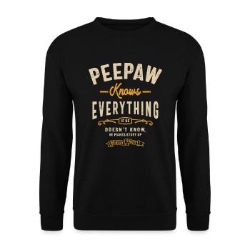 Peepaw Knows Everything Funny Dad Grandpa - Unisex Sweatshirt - black - Front - Alina (178cm) & Michal (187cm)