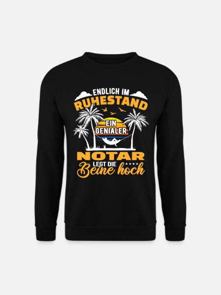 Ruhestand Lustig für Notar Rentner Abschied Rente - Unisex Pullover - Schwarz