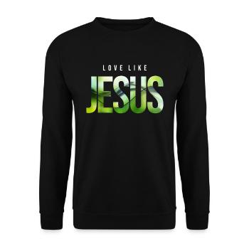 Love Like Jesus Christian - Unisex Sweatshirt - black - Front - Alina (178cm) & Michal (187cm)
