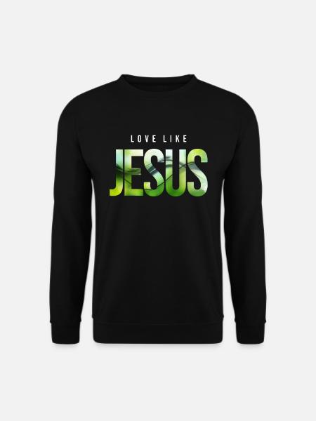 Love Like Jesus Christian - Unisex Sweatshirt - black