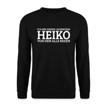 Heiko Lustiger Spruch Geburtstag Vorname - Unisex Pullover - Schwarz - Vorne - Alina (178cm) & Michal (187cm)