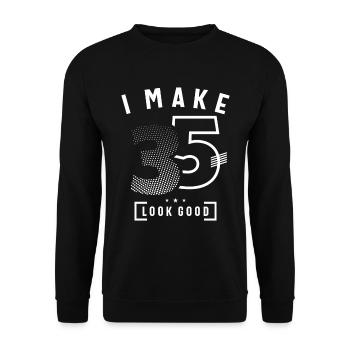 I Make 35 Birthday 35 Years Old - Unisex Sweatshirt - black - Front - Alina (178cm) & Michal (187cm)