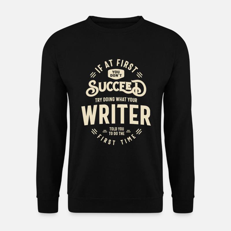 Writer Job Title Profession - Unisex Sweatshirt - black
